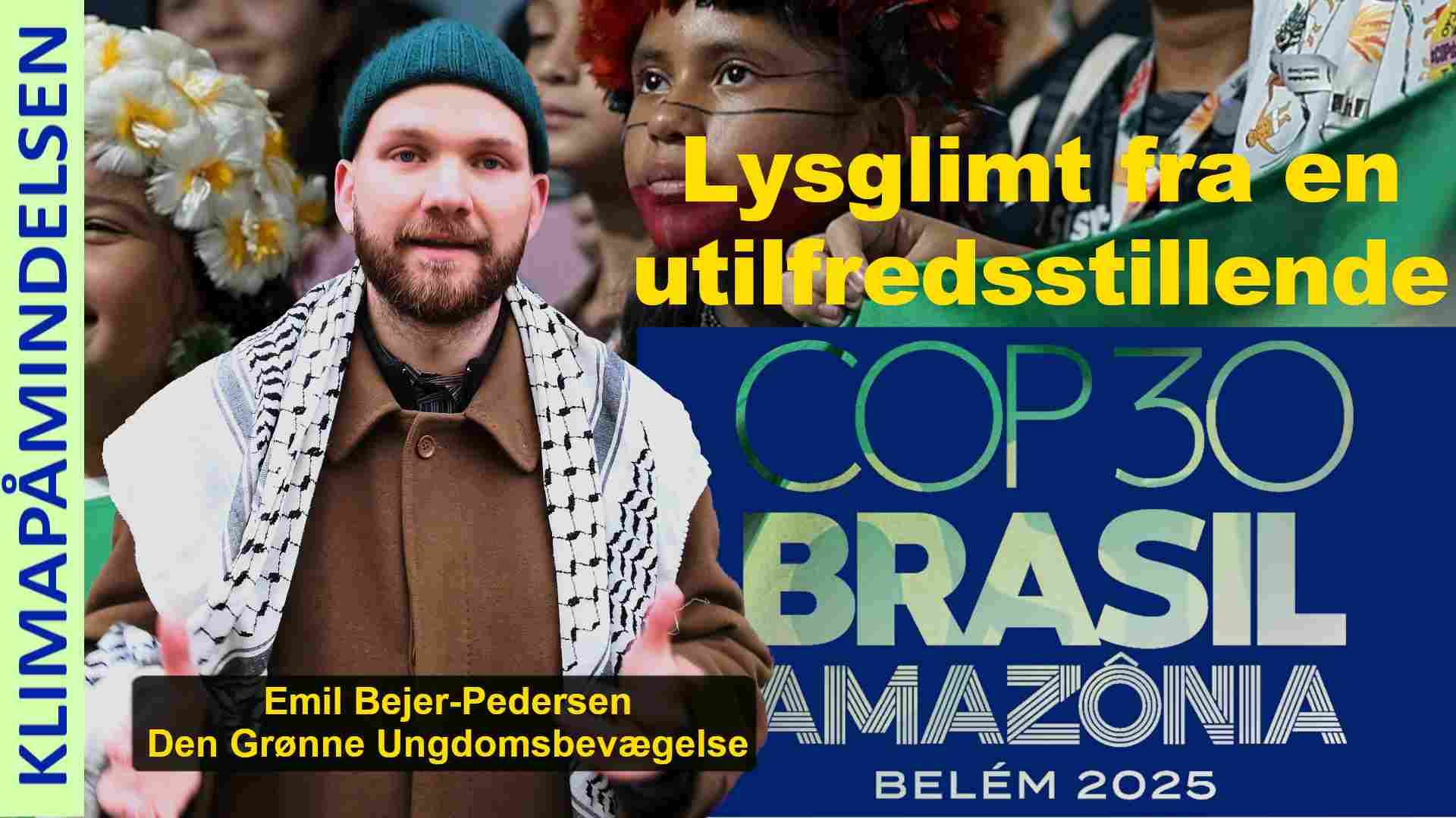 Lysglimt fra en utilfredsstillende COP 30